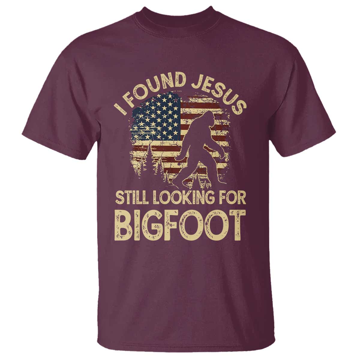 I Found Jesus Still Looking for Bigfoot Patriotic T Shirt American Flag Christian Religious Sasquatch Vintage