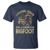 I Found Jesus Still Looking for Bigfoot Patriotic T Shirt American Flag Christian Religious Sasquatch Vintage