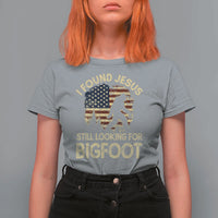 I Found Jesus Still Looking for Bigfoot Patriotic T Shirt For Women American Flag Christian Religious Sasquatch Vintage
