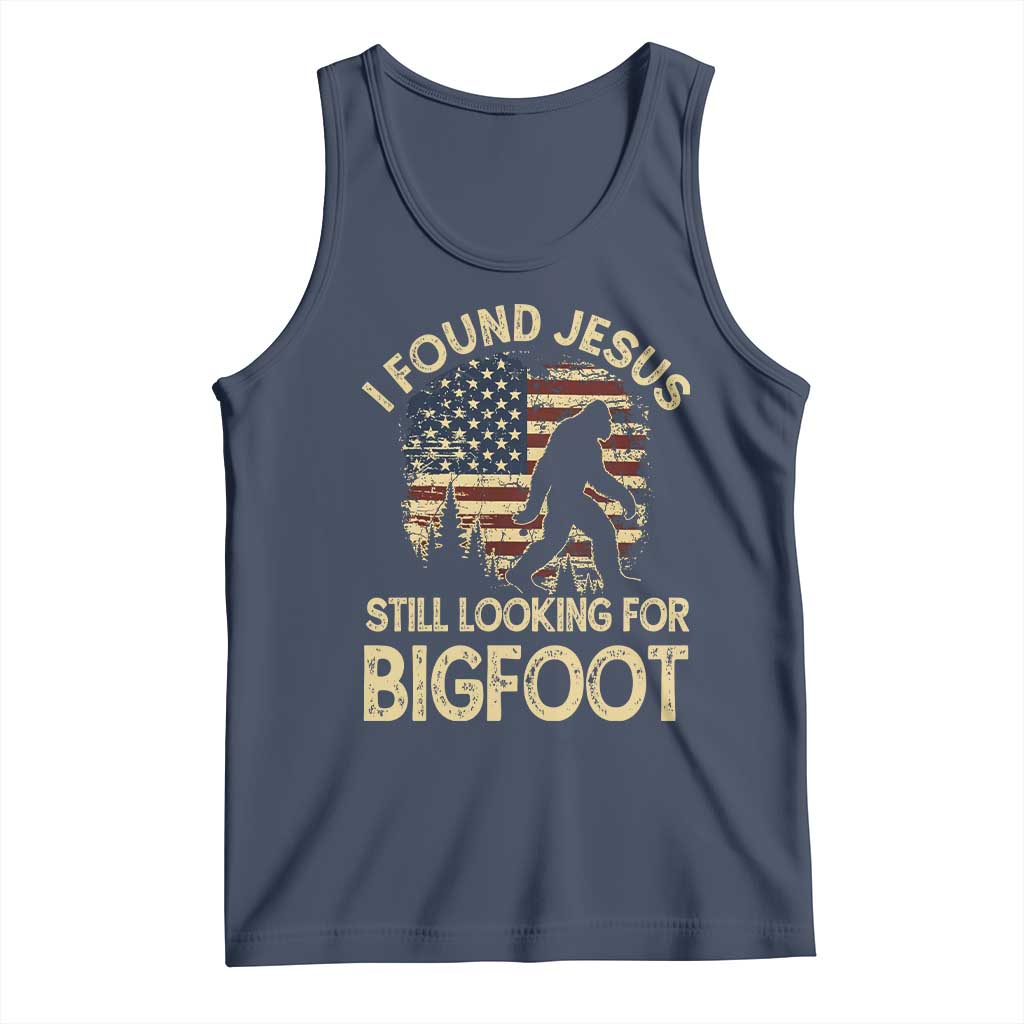 I Found Jesus Still Looking for Bigfoot Patriotic Tank Top American Flag Christian Religious Sasquatch Vintage