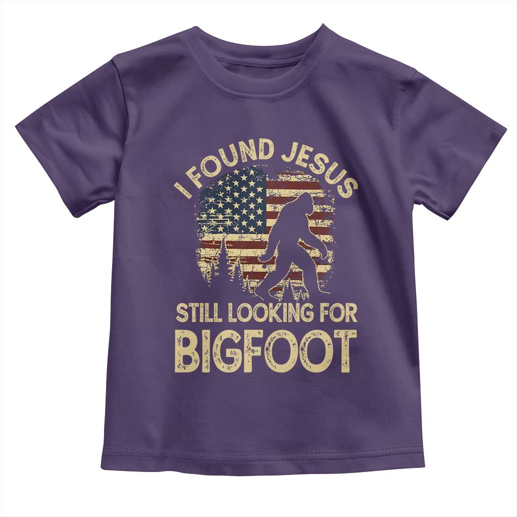 I Found Jesus Still Looking for Bigfoot Patriotic Toddler T Shirt American Flag Christian Religious Sasquatch Vintage