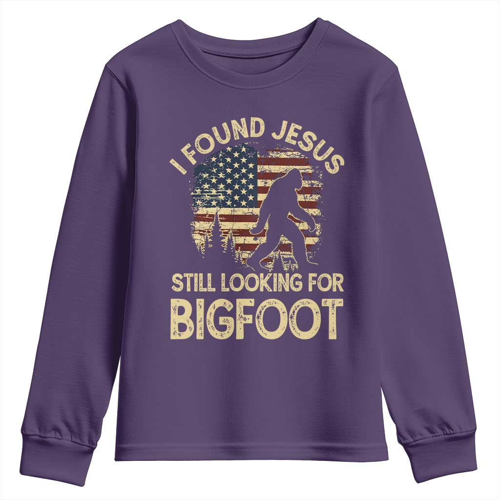 I Found Jesus Still Looking for Bigfoot Patriotic Youth Sweatshirt American Flag Christian Religious Sasquatch Vintage