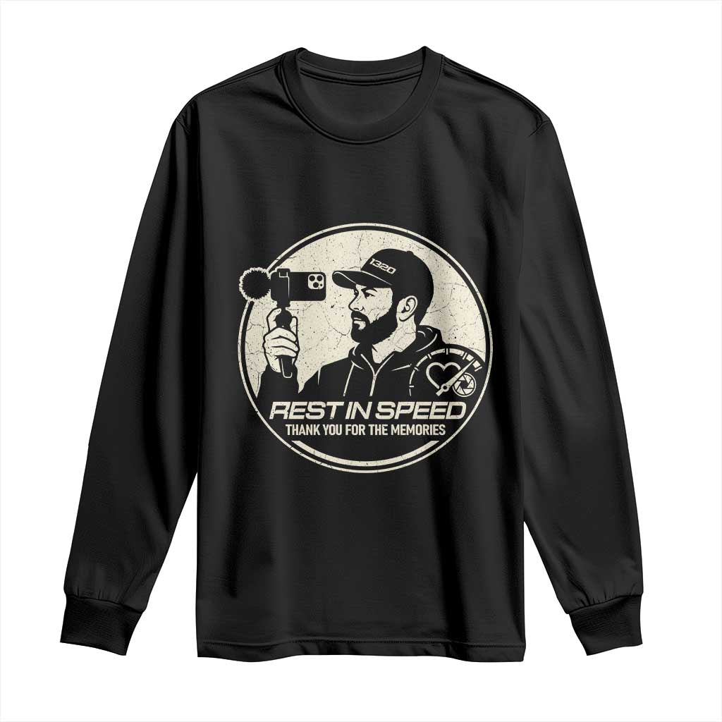 Rest In Speed Thank You For The Memories Long Sleeve Shirt Automotive Media Legend Memorial Tribute