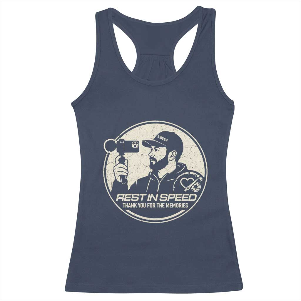 Rest In Speed Thank You For The Memories Racerback Tank Top Automotive Media Legend Memorial Tribute