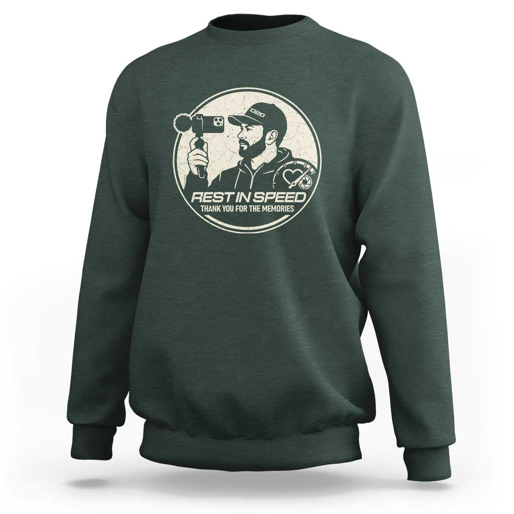 Rest In Speed Thank You For The Memories Sweatshirt Automotive Media Legend Memorial Tribute