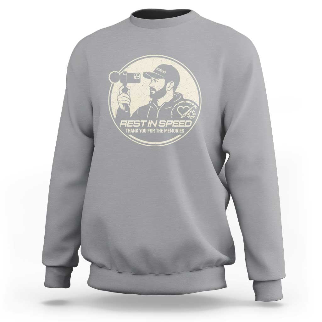 Rest In Speed Thank You For The Memories Sweatshirt Automotive Media Legend Memorial Tribute