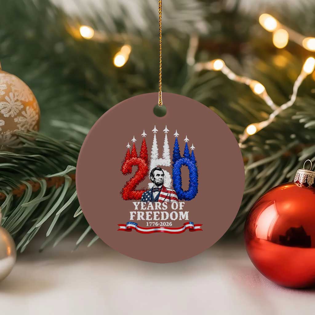 250 Years of Freedom Abraham Lincoln Patriotic Ceramic Ornament US Fighter Jets Red White and Blue 1776 to 2026 Semiquincentennial