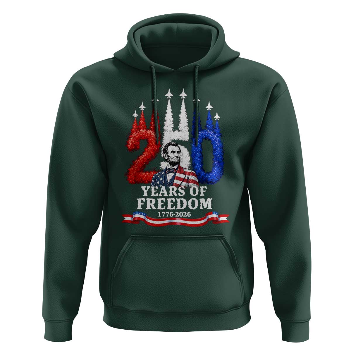 250 Years of Freedom Abraham Lincoln Patriotic Hoodie US Fighter Jets Red White and Blue 1776 to 2026 Semiquincentennial