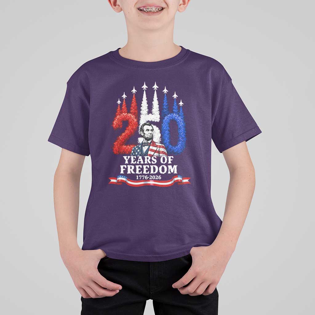 250 Years of Freedom Abraham Lincoln Patriotic T Shirt For Kid US Fighter Jets Red White and Blue 1776 to 2026 Semiquincentennial