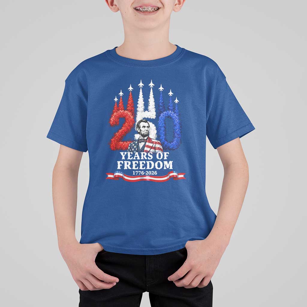 250 Years of Freedom Abraham Lincoln Patriotic T Shirt For Kid US Fighter Jets Red White and Blue 1776 to 2026 Semiquincentennial