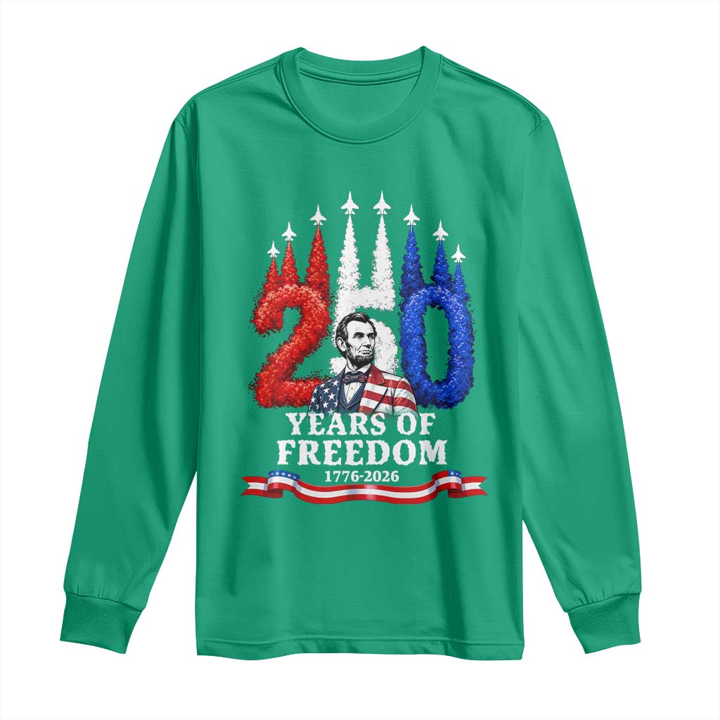 250 Years of Freedom Abraham Lincoln Patriotic Long Sleeve Shirt US Fighter Jets Red White and Blue 1776 to 2026 Semiquincentennial