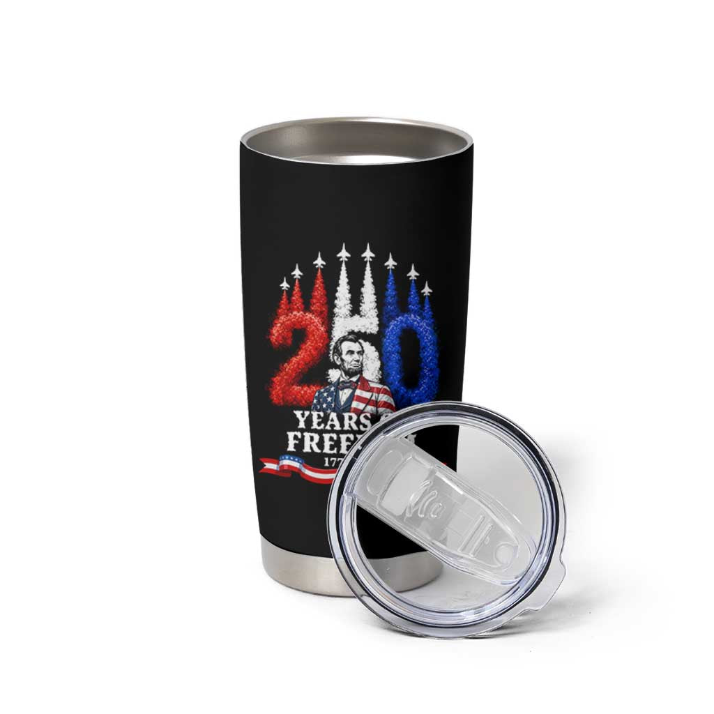 250 Years of Freedom Abraham Lincoln Patriotic Tumbler Cup US Fighter Jets Red White and Blue 1776 to 2026 Semiquincentennial