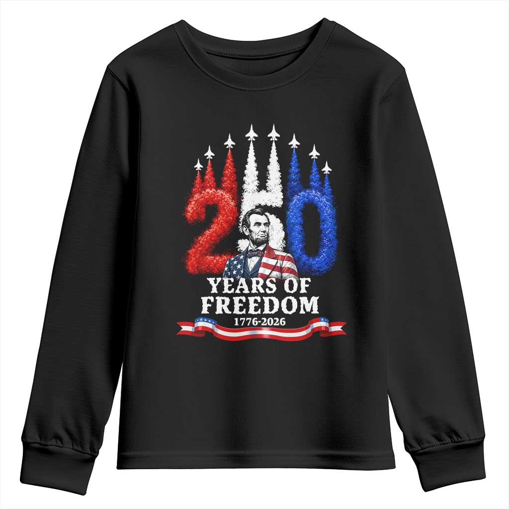 250 Years of Freedom Abraham Lincoln Patriotic Youth Sweatshirt US Fighter Jets Red White and Blue 1776 to 2026 Semiquincentennial