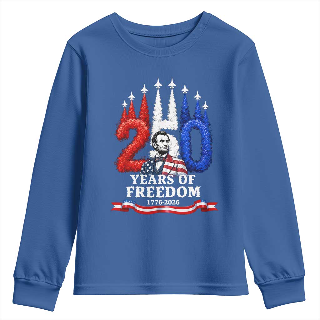 250 Years of Freedom Abraham Lincoln Patriotic Youth Sweatshirt US Fighter Jets Red White and Blue 1776 to 2026 Semiquincentennial