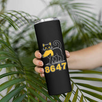 8647 Black Cat Golden Hair Prey Skinny Tumbler Funny Coded Political Satire