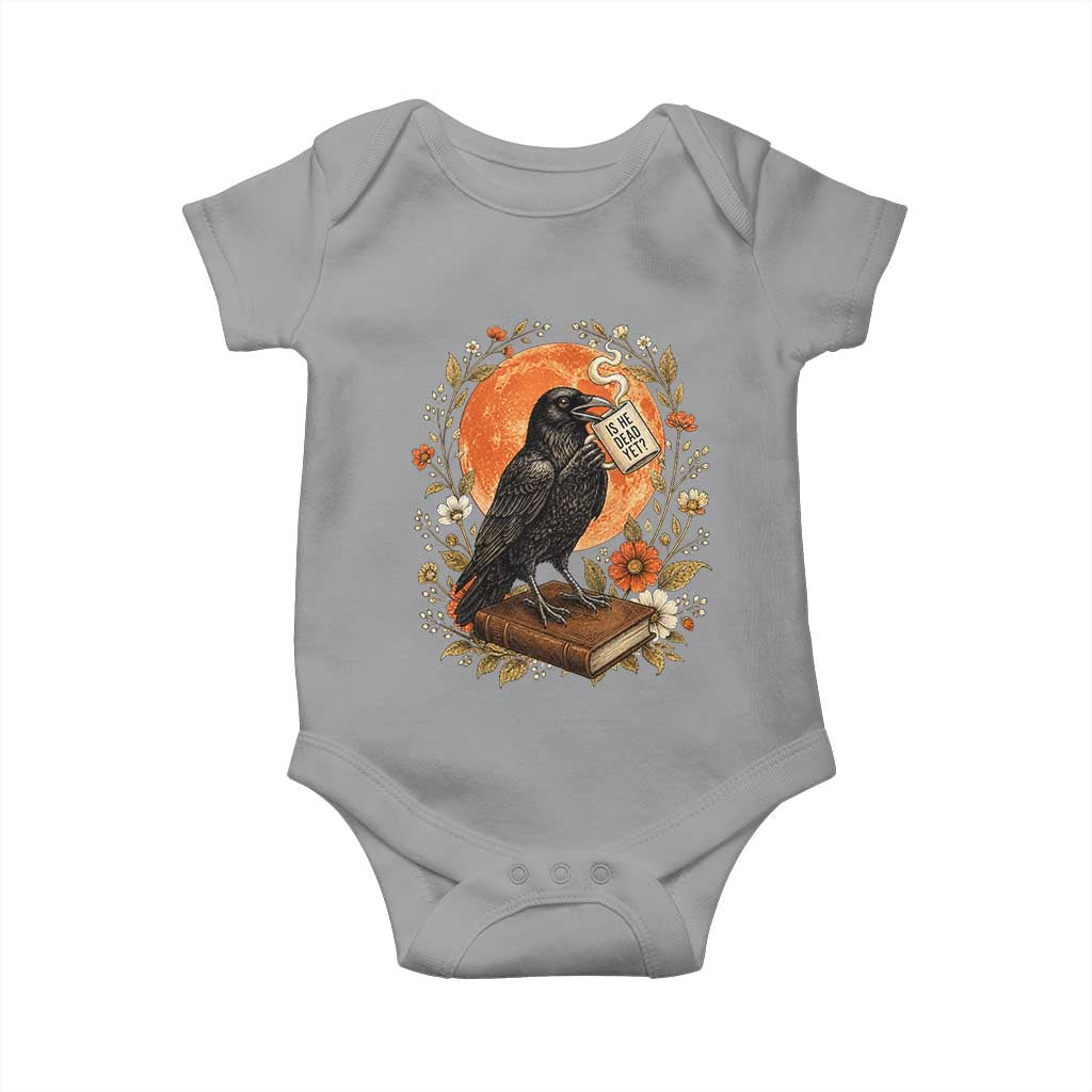 Is He Dead Yet Raven Drinking Coffee Baby Onesie Vintage Book Political Dark Humor