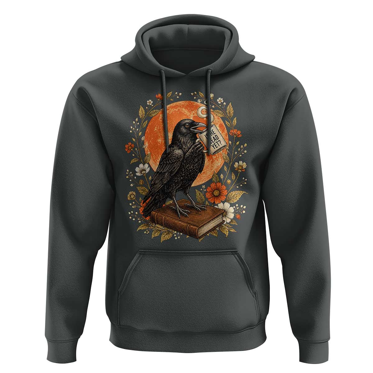 Is He Dead Yet Raven Drinking Coffee Hoodie Vintage Book Political Dark Humor