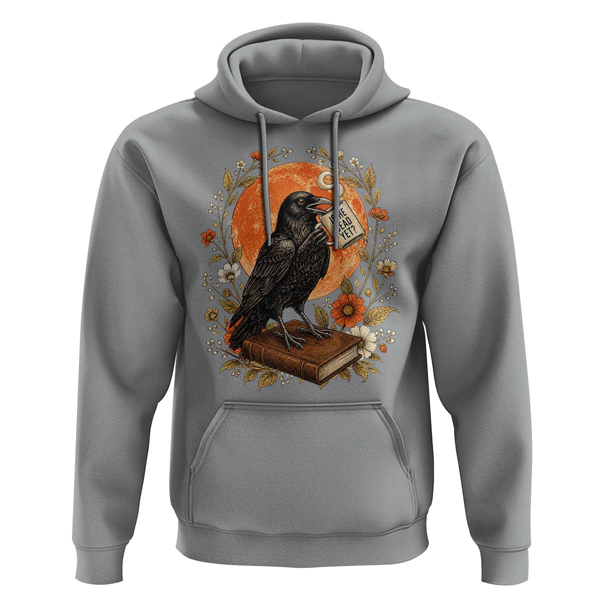 Is He Dead Yet Raven Drinking Coffee Hoodie Vintage Book Political Dark Humor