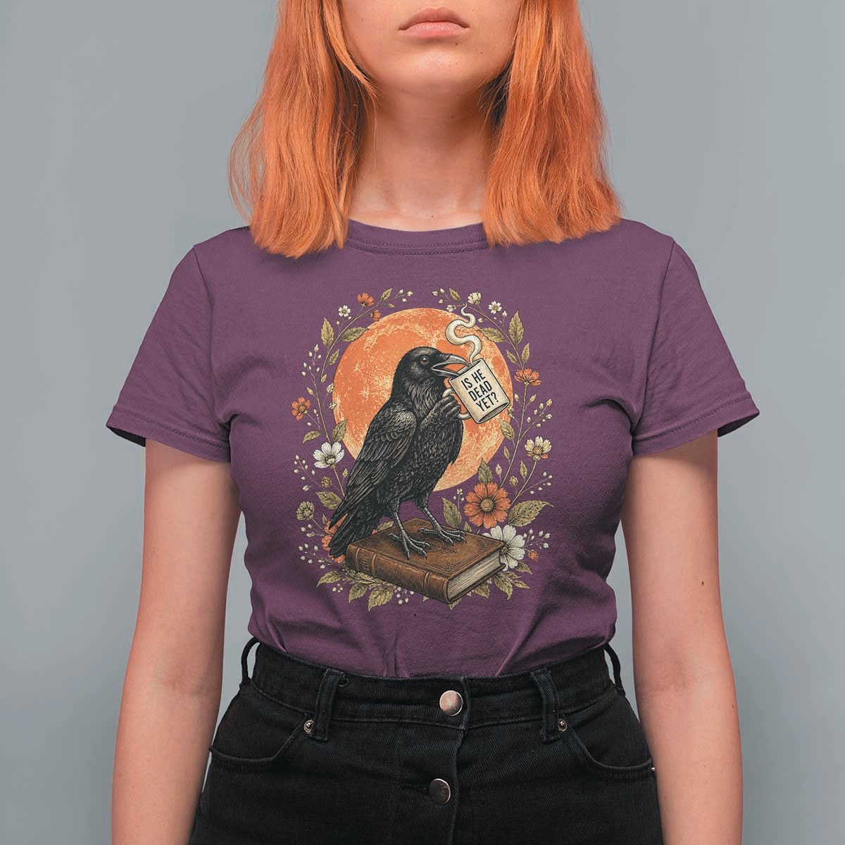 Is He Dead Yet Raven Drinking Coffee T Shirt For Women Vintage Book Political Dark Humor