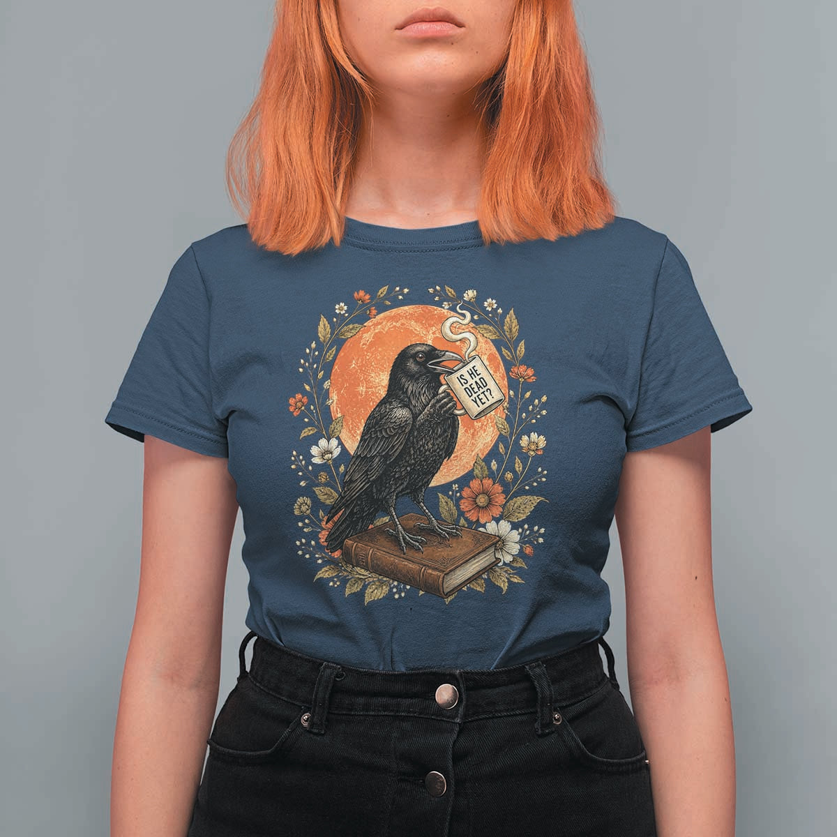 Is He Dead Yet Raven Drinking Coffee T Shirt For Women Vintage Book Political Dark Humor