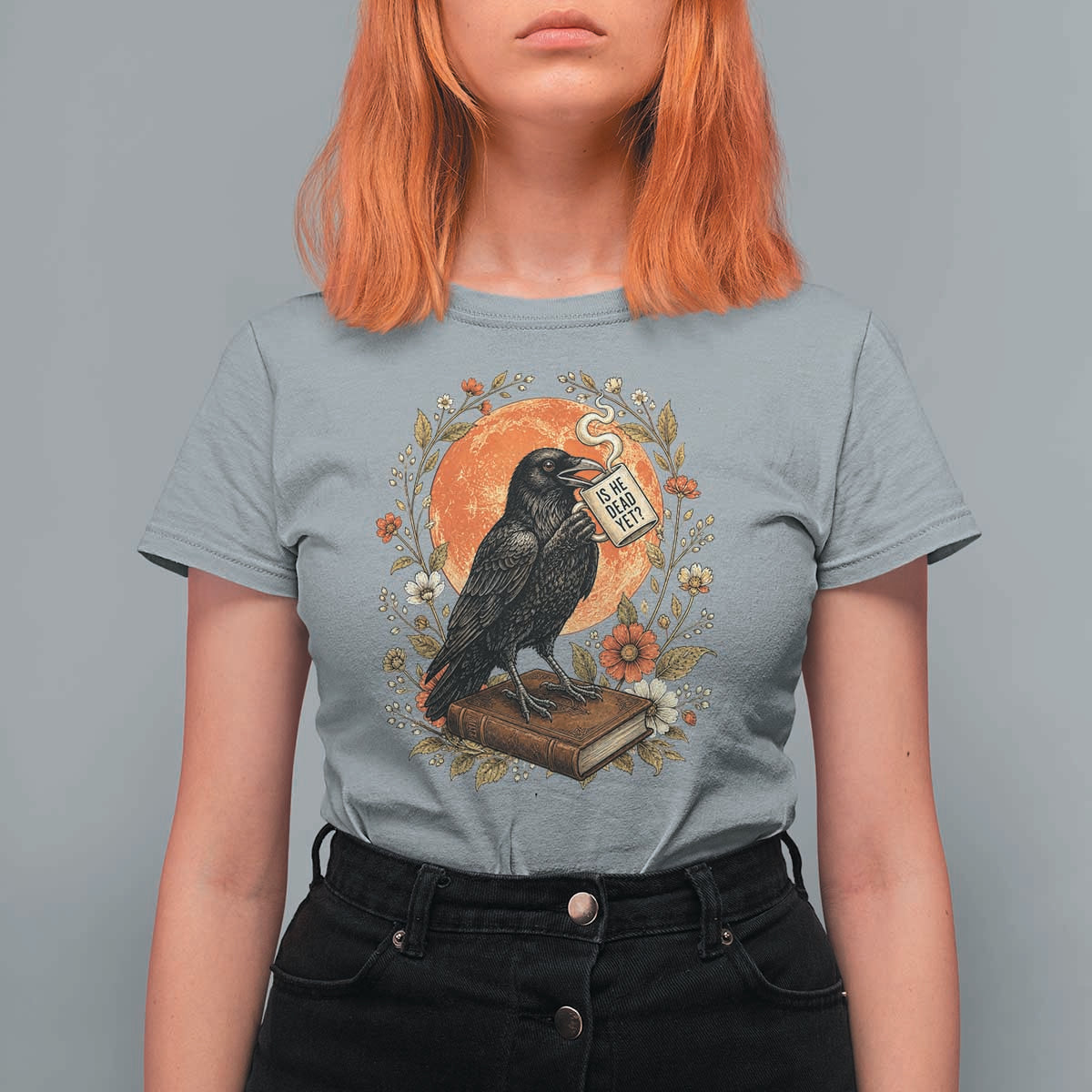 Is He Dead Yet Raven Drinking Coffee T Shirt For Women Vintage Book Political Dark Humor