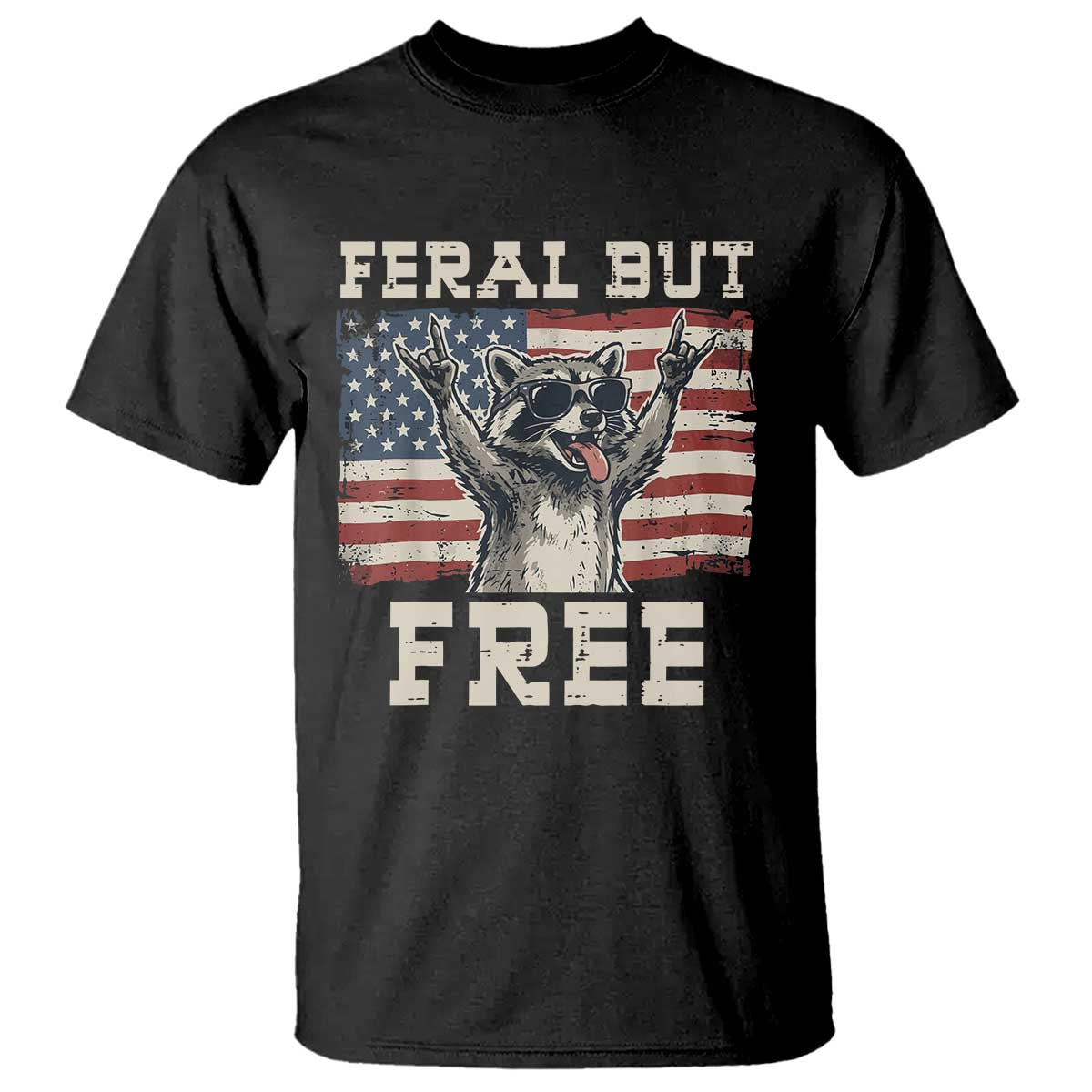 Feral But Free Funny Raccoon Patriotic T Shirt Cool American Flag Sunglasses Rock On Hand Signs Vintage USA Flag