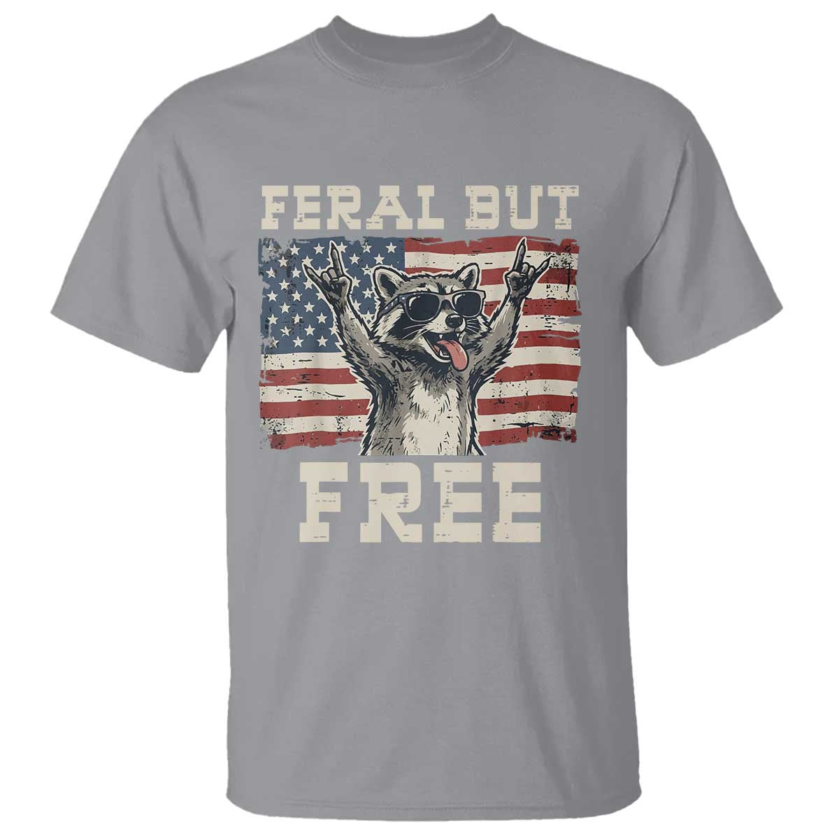 Feral But Free Funny Raccoon Patriotic T Shirt Cool American Flag Sunglasses Rock On Hand Signs Vintage USA Flag