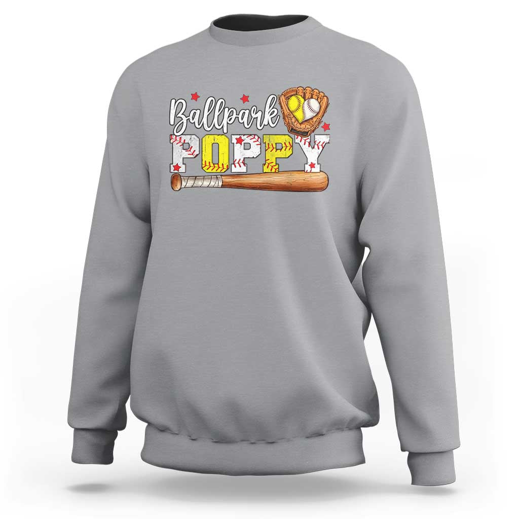 Ballpark Poppy Baseball and Softball Grandpa Sweatshirt Sports Grandfather Game Day Birthday Gifts
