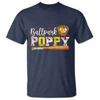 Ballpark Poppy Baseball and Softball Grandpa T Shirt Sports Grandfather Game Day Birthday Gifts