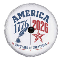 America 250 Years of Greatness Patriotic Spare Tire Cover Vintage 1776 to 2026 Quill and Star Semiquincentennial