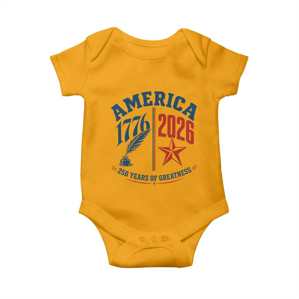 America 250 Years of Greatness Patriotic Baby Onesie Vintage 1776 to 2026 Quill and Star Semiquincentennial