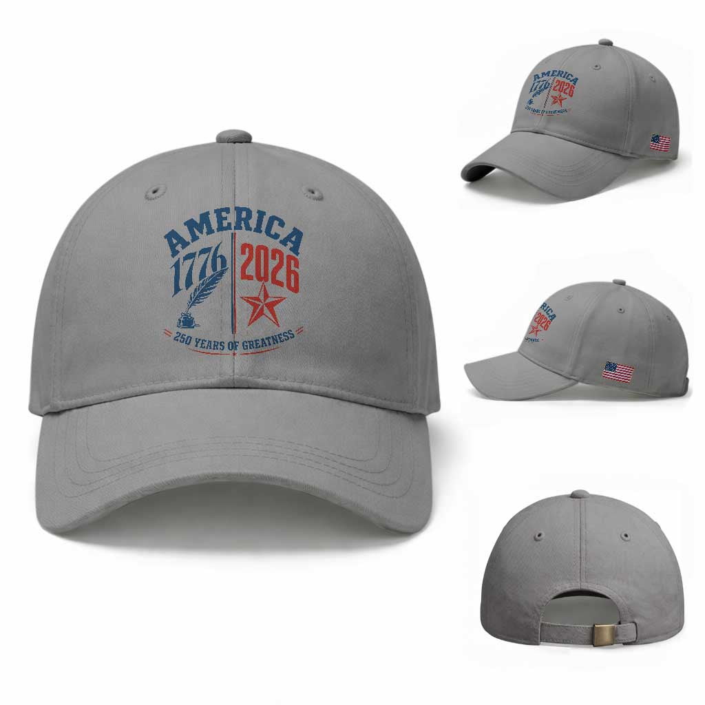 America 250 Years of Greatness Patriotic Baseball Cap Vintage 1776 to 2026 Quill and Star Semiquincentennial