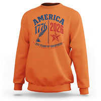 America 250 Years of Greatness Patriotic Sweatshirt Vintage 1776 to 2026 Quill and Star Semiquincentennial