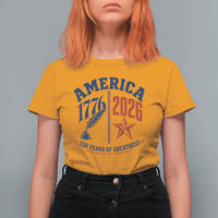 America 250 Years of Greatness Patriotic T Shirt For Women Vintage 1776 to 2026 Quill and Star Semiquincentennial