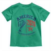 America 250 Years of Greatness Patriotic Toddler T Shirt Vintage 1776 to 2026 Quill and Star Semiquincentennial