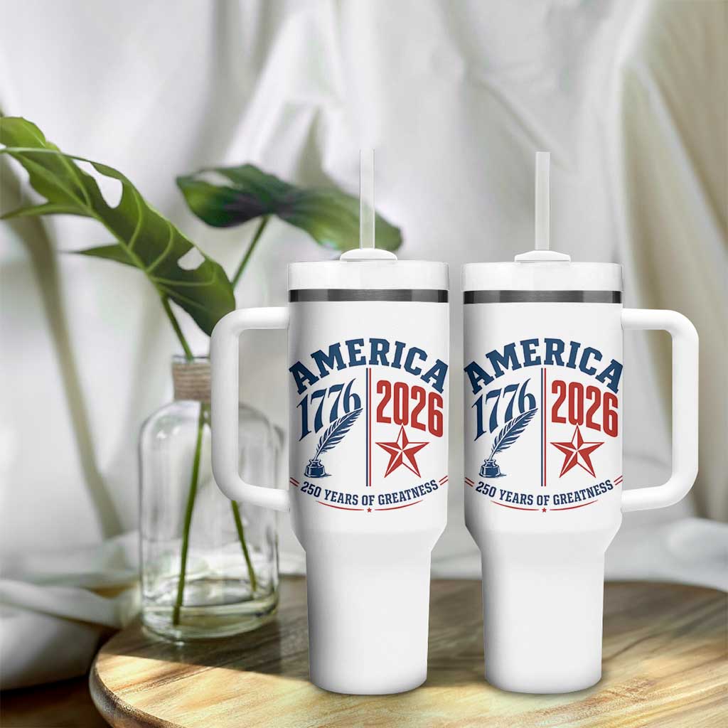 America 250 Years of Greatness Patriotic Tumbler With Handle Vintage 1776 to 2026 Quill and Star Semiquincentennial