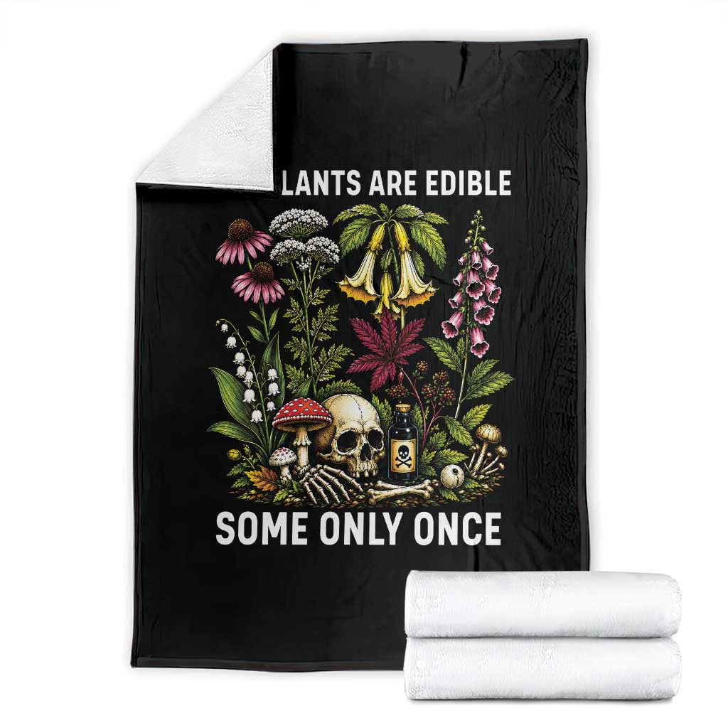 Funny Botanical Foraging Skull Dark Humor Throw Blanket All Plants Are Edible Some Only Once Botany Cottagecore