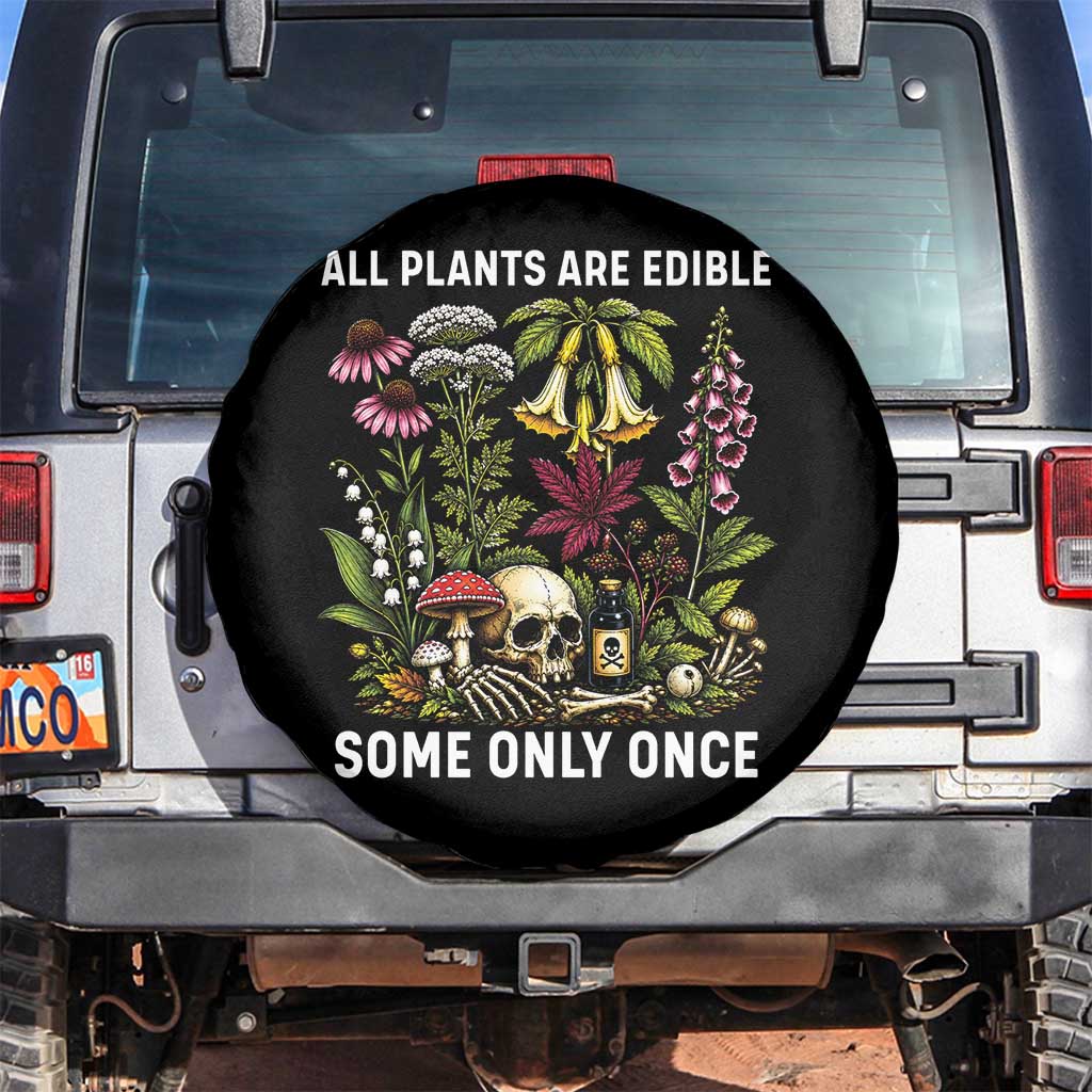 Funny Botanical Foraging Skull Dark Humor Spare Tire Cover All Plants Are Edible Some Only Once Botany Cottagecore