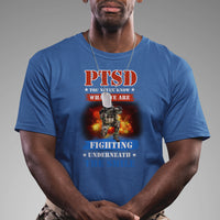 Veteran PTSD T Shirt You Never Know What We Are Fighting Underneath The Smile - Wonder Print Shop