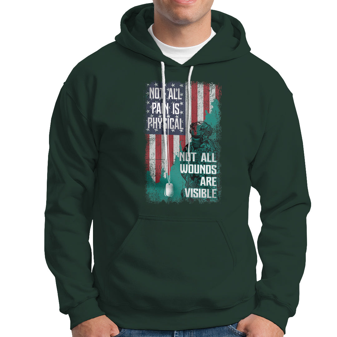 Veteran PTSD Hoodie Not All Pain Is Physical Not All Wounds Are Visible Teal American Flag - Wonder Print Shop