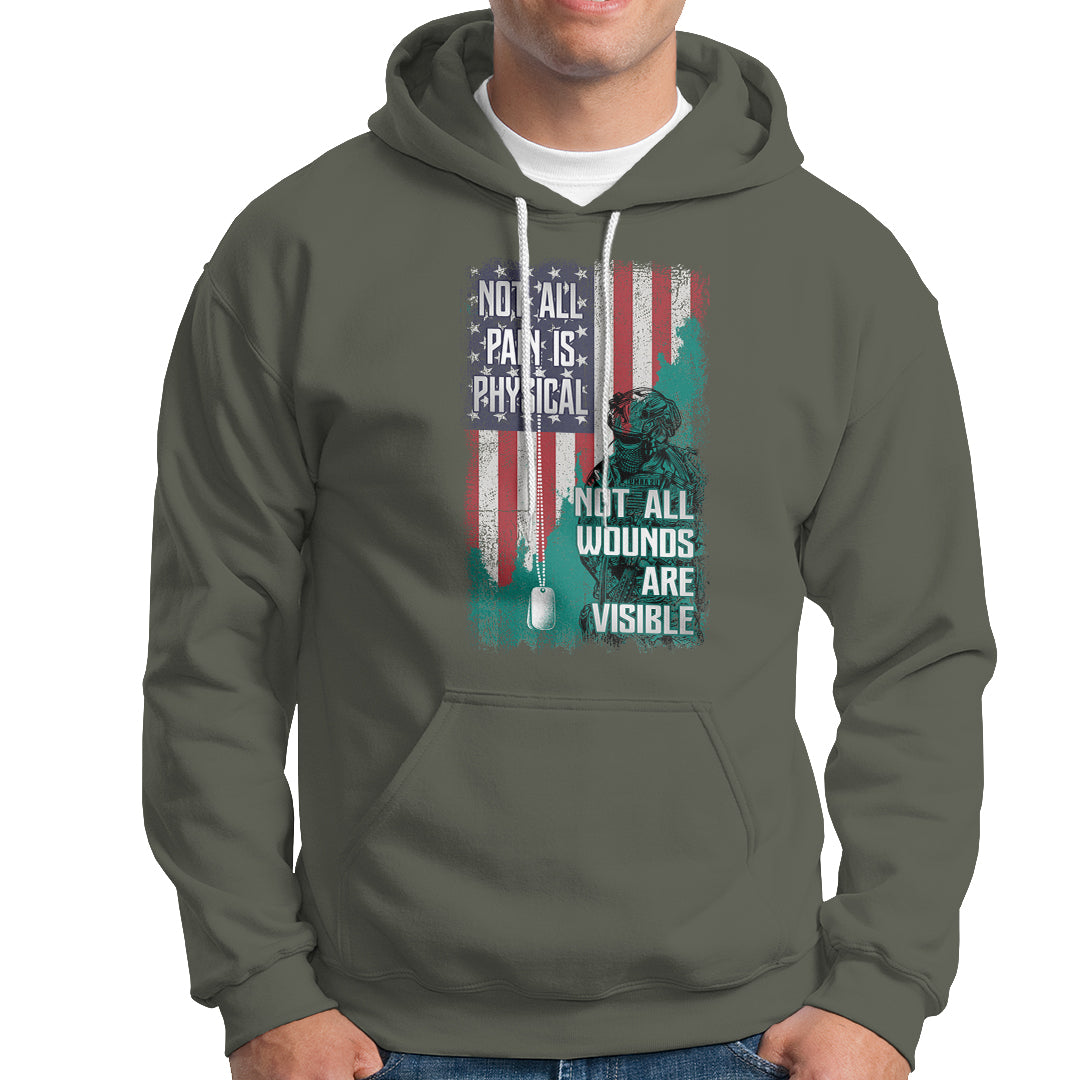 Veteran PTSD Hoodie Not All Pain Is Physical Not All Wounds Are Visible Teal American Flag - Wonder Print Shop