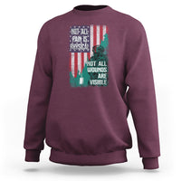 Veteran PTSD Sweatshirt Not All Pain Is Physical Not All Wounds Are Visible Teal American Flag - Wonder Print Shop