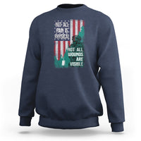 Veteran PTSD Sweatshirt Not All Pain Is Physical Not All Wounds Are Visible Teal American Flag - Wonder Print Shop