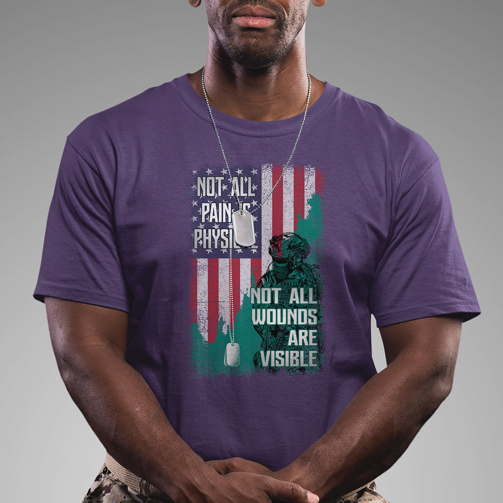 Veteran PTSD T Shirt Not All Pain Is Physical Not All Wounds Are Visible Teal American Flag - Wonder Print Shop