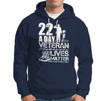 Veteran PTSD Hoodie 22 Every Day Veteran Lives Matter Suicide Awareness - Wonder Print Shop