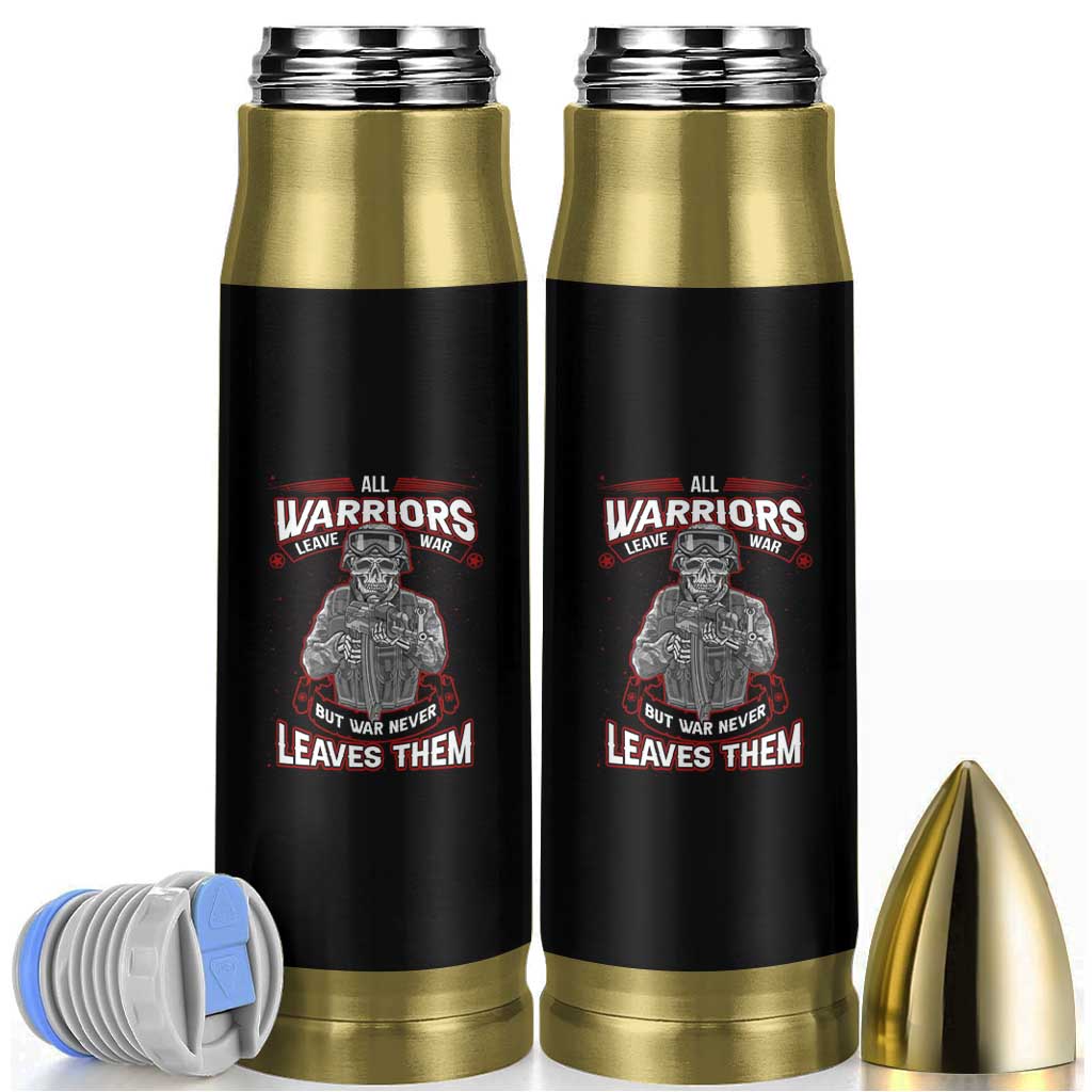 Veteran PTSD Bullet Tumbler All Warriors Leave War But War Never Leaves Them Skeleton Soldier