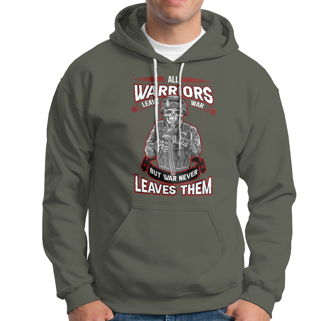 Veteran PTSD Hoodie All Warriors Leave War But War Never Leaves Them Skeleton Soldier - Wonder Print Shop
