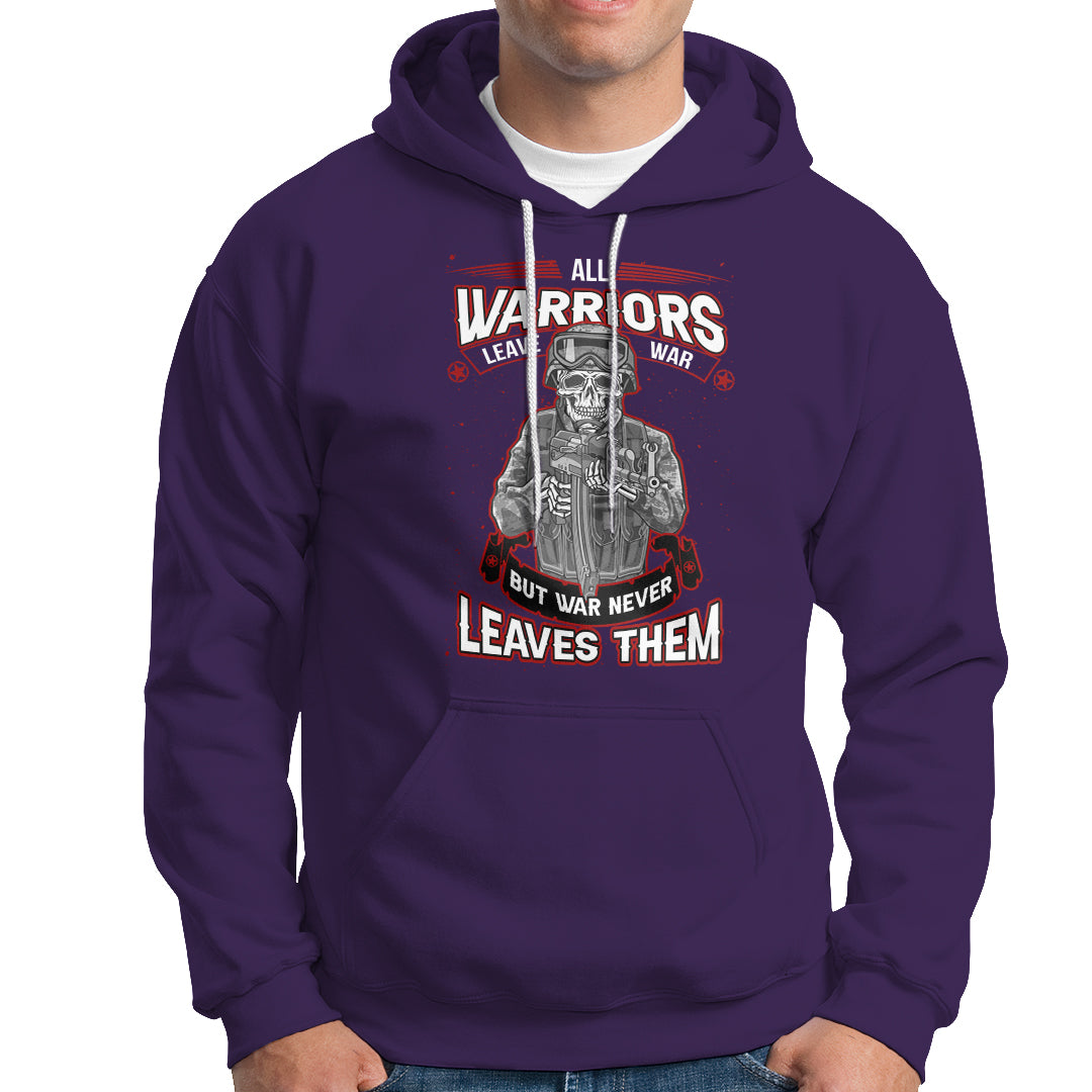 Veteran PTSD Hoodie All Warriors Leave War But War Never Leaves Them Skeleton Soldier - Wonder Print Shop