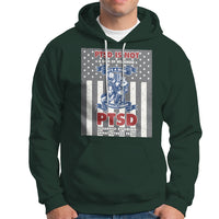 Veteran PTSD Hoodie It's A Sign Of Strength It's Earned By Doing What Others Fear American Soldier - Wonder Print Shop