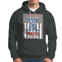 Veteran PTSD Hoodie It's A Sign Of Strength It's Earned By Doing What Others Fear American Soldier - Wonder Print Shop